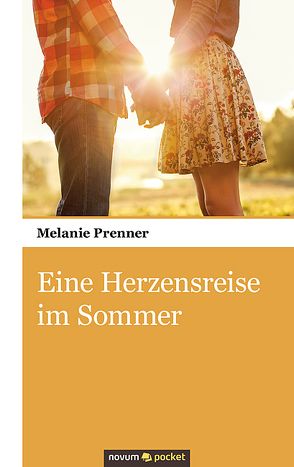 Eine Herzensreise im Sommer von Prenner,  Melanie