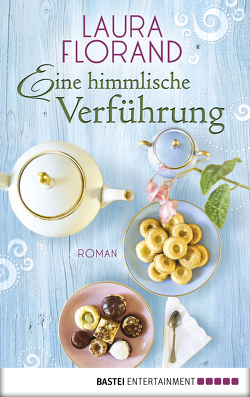 Eine himmlische Verführung von Florand,  Laura, Meddekis,  Karin