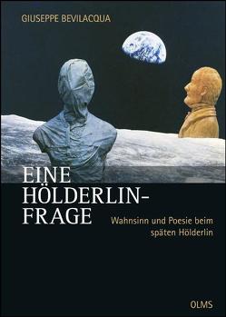 Eine Hölderlin-Frage von Bevilacqua,  Giuseppe
