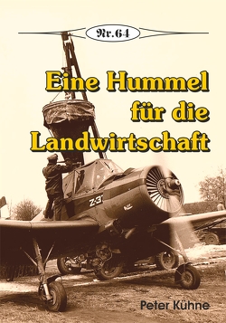 Eine Hummel für die Landwirtschaft von Kühne,  Peter