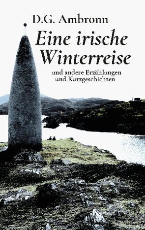 Eine irische Winterreise von Ambronn,  D.G.