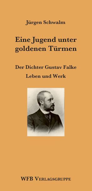 Eine Jugend unter goldenen Türmen von Schwalm,  Jürgen