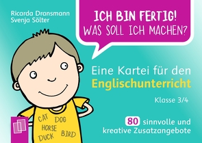 Eine Kartei für den Englischunterricht – Klasse 3/4 von Dransmann,  Ricarda, Sölter,  Svenja