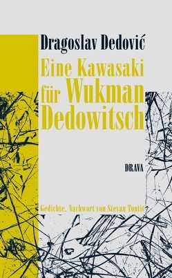 Eine Kawasaki für Wukman Dedowitsch von Dedovic,  Dragoslav, Schulte,  Bärbel, Tontic,  Stevan