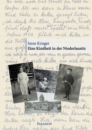 Eine Kindheit in der Niederlausitz von Krieger,  Irene