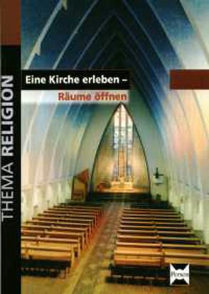 Eine Kirche erleben – Räume öffnen von Donath,  Gisela, Kirchhoff,  Ilka