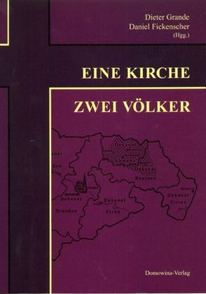 Eine Kirche – zwei Völker von Fickenscher,  Daniel