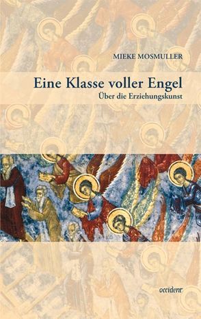 Eine Klasse voller Engel von Mosmuller,  Mieke