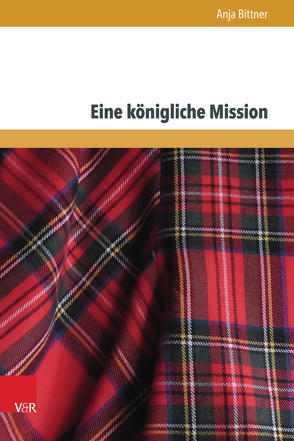 Eine königliche Mission von Bittner,  Anja