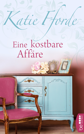 Eine kostbare Affäre von Fforde,  Katie, Link,  Michaela