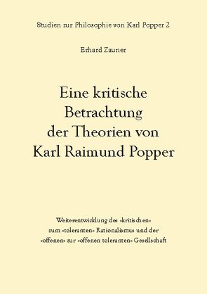 Eine kritische Betrachtung der Theorien von Karl Raimund Popper von Zauner,  Erhard