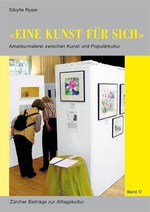 ‚Eine Kunst für sich‘ von Ryser,  Sibylle