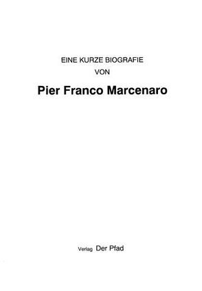 Eine kurze Biografie von Pier Franco Marcenaro