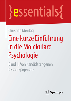 Eine kurze Einführung in die Molekulare Psychologie von Montag,  Christian