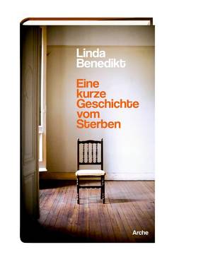 Eine kurze Geschichte vom Sterben von Benedikt,  Linda