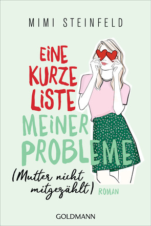 Eine kurze Liste meiner Probleme (Mutter nicht mitgezählt) von Steinfeld,  Mimi