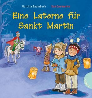 Eine Laterne für Sankt Martin von Baumbach,  Martina, Czerwenka,  Eva