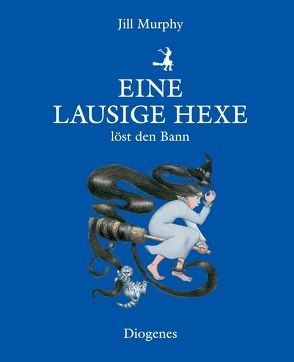 Eine lausige Hexe löst den Bann von Kösters,  Ursula, Murphy,  Jill