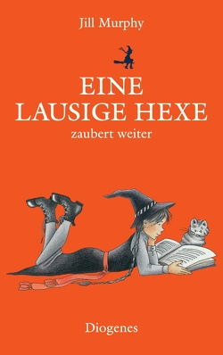 Eine lausige Hexe zaubert weiter von Kösters,  Ursula, Murphy,  Jill