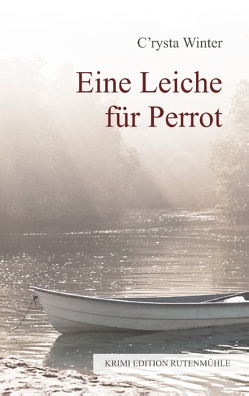 Eine Leiche für Perrot von Winter,  C'rysta