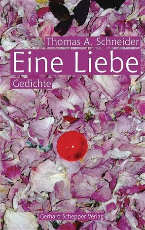 Eine Liebe von Schneider,  Thomas A., Weischer,  Anne