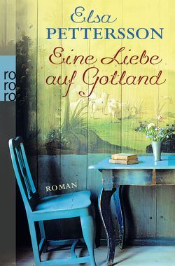 Eine Liebe auf Gotland von Pettersson,  Elsa