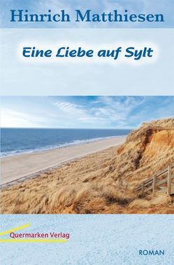 Eine Liebe auf Sylt von Matthiesen,  Hinrich