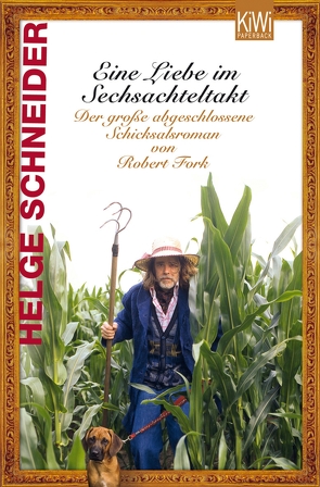 Eine Liebe im Sechsachteltakt von Schneider,  Helge