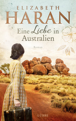 Eine Liebe in Australien von Haran,  Elizabeth, Ostendorf,  Kerstin