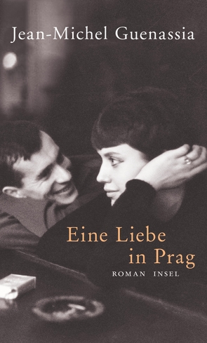 Eine Liebe in Prag von Guenassia,  Jean-Michel