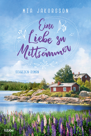 Eine Liebe zu Mittsommer von Jakobsson,  Mia