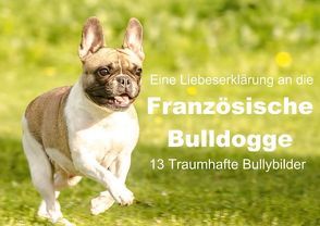 Eine Liebeserklärung an die Französische Bulldoge (Posterbuch DIN A3 quer) von Obermüller,  Yvonne