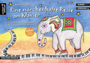 Eine märchenhafte Reise am Klavier von Hossain,  Susanne