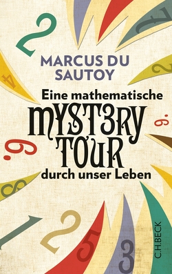 Eine mathematische Mystery Tour durch unser Leben von Gebauer,  Stephan, Sautoy,  Marcus du