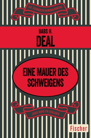 Eine Mauer des Schweigens von Anders,  Helmut, Deal,  Babs H.