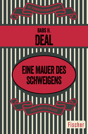 Eine Mauer des Schweigens von Anders,  Helmut, Deal,  Babs H.