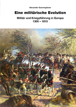 Eine militärische Evolution von Querengässer,  Alexander