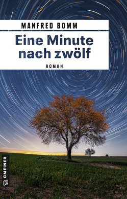 Eine Minute nach zwölf von Bomm,  Manfred