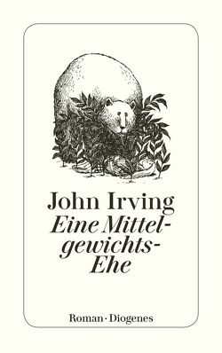 Eine Mittelgewichts-Ehe von Irving,  John, Stingl,  Nikolaus