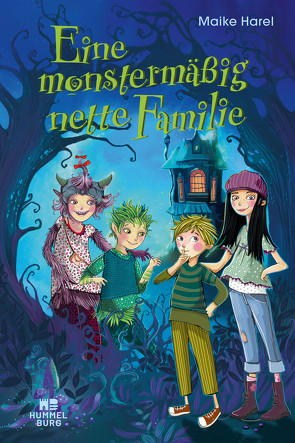 Eine monstermäßig nette Familie von Gotzen-Beek,  Betina, Harel,  Maike