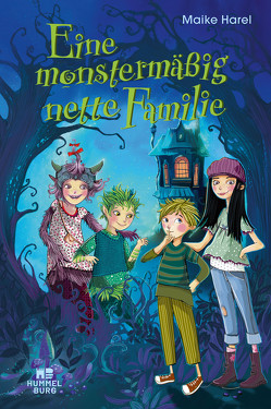 Eine monstermäßig nette Familie von Gotzen-Beek,  Betina, Harel,  Maike