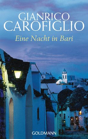 Eine Nacht in Bari von Carofiglio,  Gianrico, Schirach,  Viktoria von