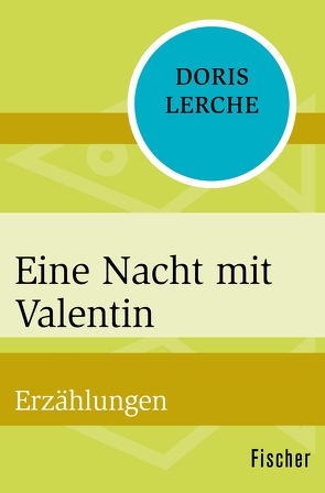 Eine Nacht mit Valentin von Lerche,  Doris