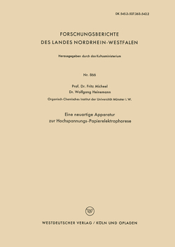 Eine neuartige Apparatur zur Hochspannungs-Papierelektrophorese von Micheel,  Fritz