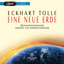 Eine neue Erde von Ifang,  Erika, Tolle,  Eckhart