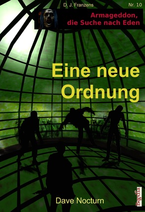 Eine neue Ordnung von Bauer,  Lothar, Franzen,  D. J., Nocturn,  Dave