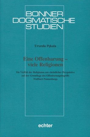 Eine Offenbarung – viele Religionen von Pękala,  Urszula