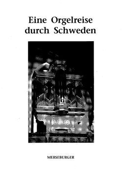 Eine Orgelreise durch Schweden von Peeters,  Paul