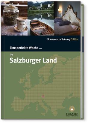 Eine perfekte Woche… im Salzburger Land von Bachmann,  Nancy, Zepp,  Andrea