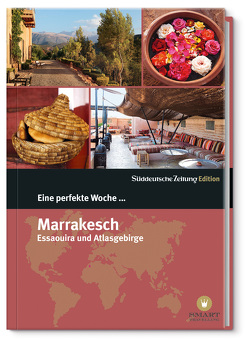 Eine perfekte Woche… in Marrakesch